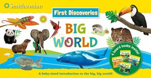 Smithsonian First Discoveries: Big World by Courtney Acampora, Jenna Riggs
