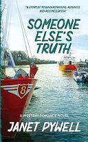 Someone Else's Truth by Janet Pywell