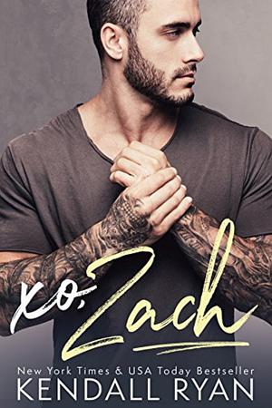 xo, Zach by Kendall Ryan