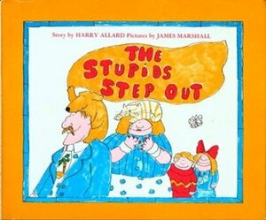 The Stupids Step Out by James Marshall, Harry Allard