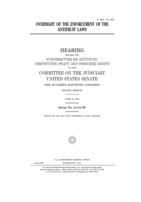 Oversight of the enforcement of the antitrust laws by United States Congress, United States Senate, Committee on the Judiciary (senate)