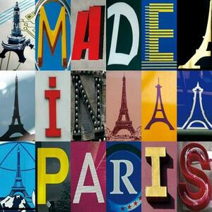 Made in Paris by Daniel Spehr, Kathrin Schultess, Guido Indij