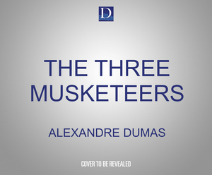 The Three Musketeers by Alexandre Dumas, Philip Edwards