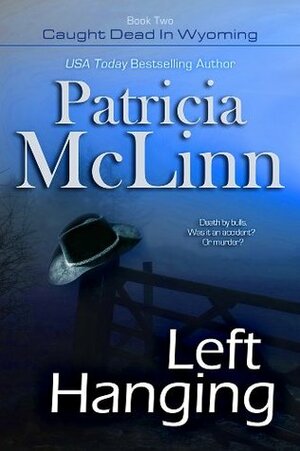 Left Hanging by Patricia McLinn