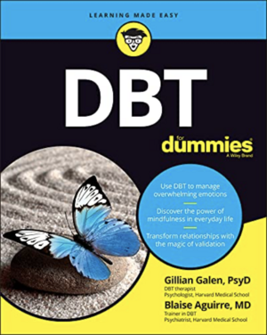 Dialectical Behavior Therapy for Dummies by Galen, Blaise Aguirre