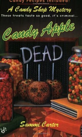 Candy Apple Dead by Sammi Carter