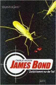 James Bond: Zurück Kommt Nur Der Tod by Charlie Higson