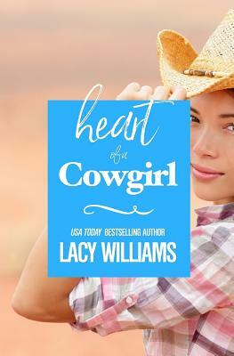 Heart of a Cowgirl by Lacy Williams