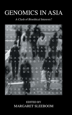 Genomics In Asia by Margaret Sleeboom-Faulkner