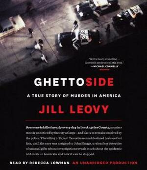 The Homicide Report: Understanding Murder in America by Jill Leovy