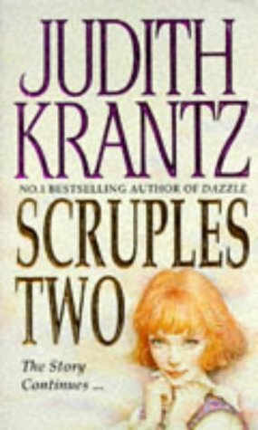 Scruples Two: the story continues ... by Judith Krantz