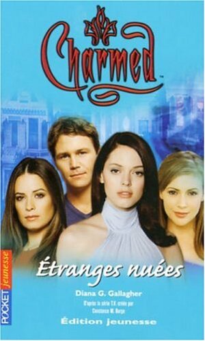 Charmed, Tome 18 : Etranges nuées by Diana G. Gallagher, Marie-Suzel Inzé