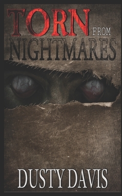 Torn From Nightmares by Terror Tract, Dusty Davis