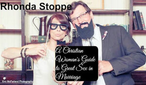 A Christian Woman's Guide to Great Sex in Marriage by Rhonda Stoppe