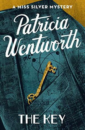 The Key by Patricia Wentworth