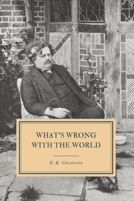 What's Wrong with The World by G. K. Chesterton