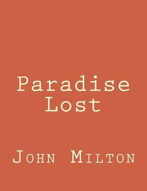 Paradise Lost by John Milton