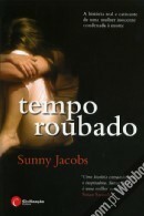 Tempo Roubado by Sunny Jacobs