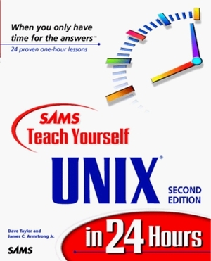 Sams Teach Yourself Unix In 24 Hours by Dave Taylor