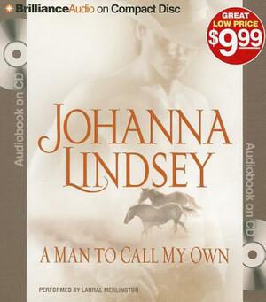 A Man to Call My Own by Johanna Lindsey