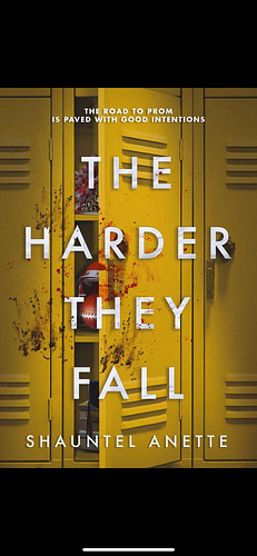 The Harder They Fall by Shauntel Anette