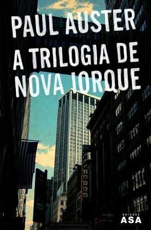 A Trilogia de Nova York by Paul Auster