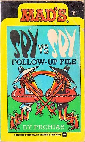 Spy Vs. Spy Follow-Up File by Antonio Prohías