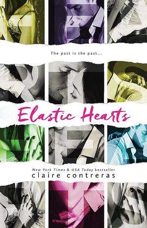 Elastic Hearts by Claire Contreras