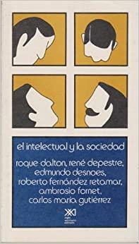 Intelectual y la sociedad by Roque Dalton