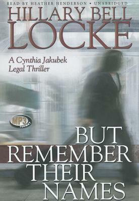 But Remember Their Names by Hillary Bell Locke