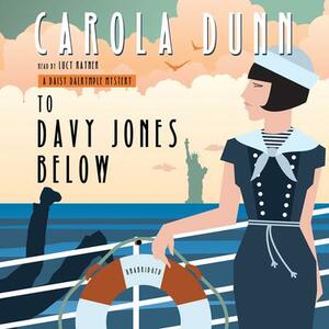 To Davy Jones Below by Carola Dunn