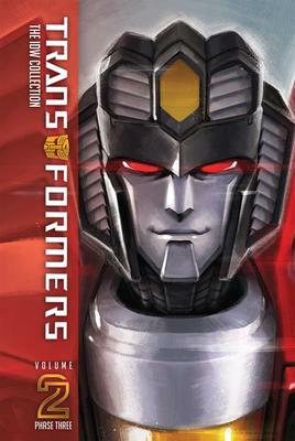 Transformers: The IDW Collection Phase Three, Vol. 2 by John Barber, Mairghread Scott, James Roberts