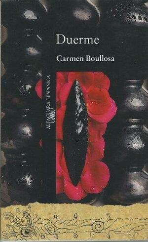 Duerme by Carmen Boullosa