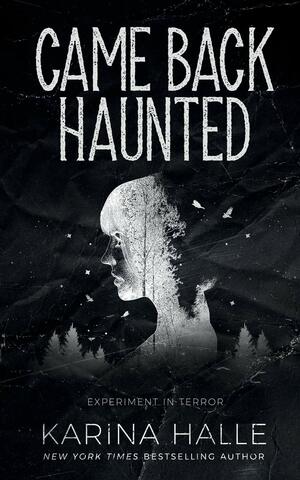 Came Back Haunted by Karina Halle