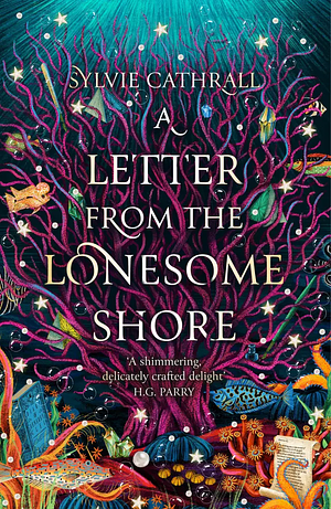 A Letter from the Lonesome Shore by Sylvie Cathrall