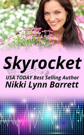 Skyrocket by Nikki Lynn Barrett