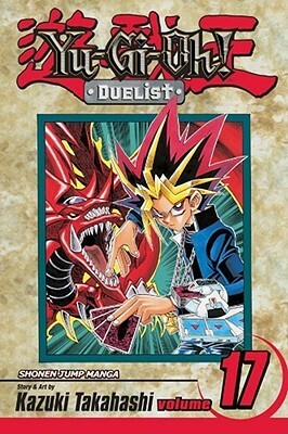 Yu-Gi-Oh!: Duelist, Vol. 17: One-Turn Kill by Kazuki Takahashi