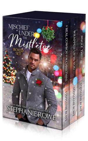 Mischief Under the Mistletoe by Stephanie Rowe, Stephanie Rowe