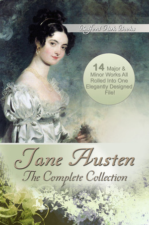 Jane Austen: The Complete Collection by Jane Austen