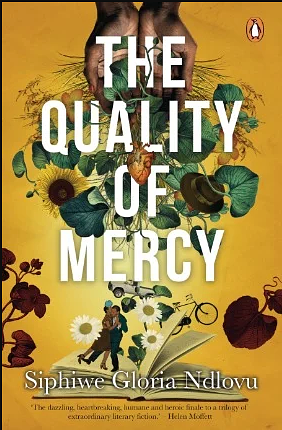 The Quality of Mercy by Siphiwe Gloria Ndlovu