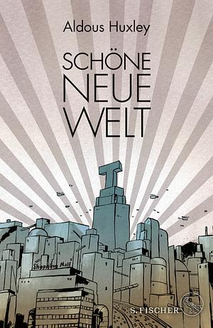 Schöne neue Welt by Aldous Huxley