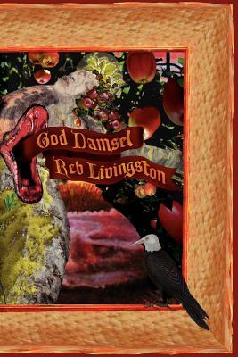 God Damsel by Reb Livingston