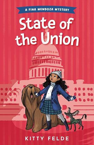 State of the Union by Kitty Felde, Kitty Felde