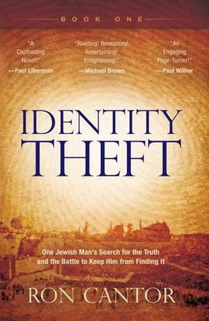 Identity Theft by Ron Cantor