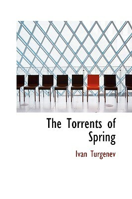 The Torrents of Spring by Ivan Turgenev