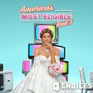 America's Most Eligible: Wedding Edition by Choices