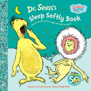 Dr. Seuss's Sleep Softly Book by Dr. Seuss