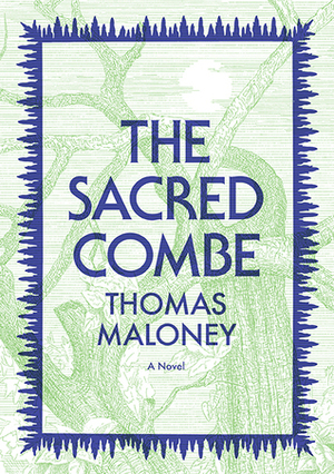 The Sacred Combe by Thomas Maloney