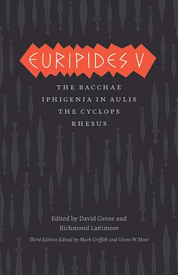 Iphigenia in Aulis In Euripides V by Richmond Lattimore, Euripides, David Grene