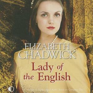 Lady of the English by Elizabeth Chadwick